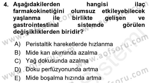 Yaşlılarda Görülebilecek Sorunlar Ve Bakım Hizmetleri Dersi 2018 - 2019 Yılı (Vize) Ara Sınav Soruları 4. Soru