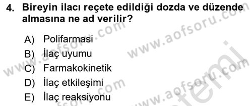Yaşlılarda Görülebilecek Sorunlar Ve Bakım Hizmetleri Dersi 2021 - 2022 Yılı (Vize) Ara Sınav Soruları 4. Soru