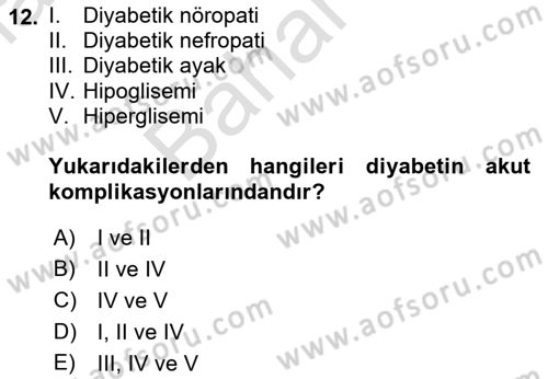 Yaşlılarda Görülebilecek Sorunlar Ve Bakım Hizmetleri Dersi 2021 - 2022 Yılı (Final) Dönem Sonu Sınav Soruları 12. Soru