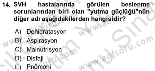 Yaşlılarda Görülebilecek Sorunlar Ve Bakım Hizmetleri Dersi 2021 - 2022 Yılı (Final) Dönem Sonu Sınav Soruları 14. Soru