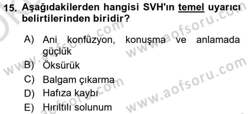 Yaşlılarda Görülebilecek Sorunlar Ve Bakım Hizmetleri Dersi 2021 - 2022 Yılı Yaz Okulu Sınav Soruları 15. Soru