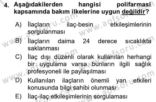 Yaşlılarda Görülebilecek Sorunlar Ve Bakım Hizmetleri Dersi 2021 - 2022 Yılı Yaz Okulu Sınav Soruları 4. Soru