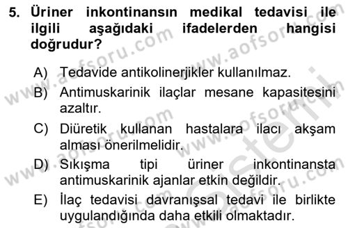 Yaşlılarda Görülebilecek Sorunlar Ve Bakım Hizmetleri Dersi 2023 - 2024 Yılı (Vize) Ara Sınav Soruları 5. Soru