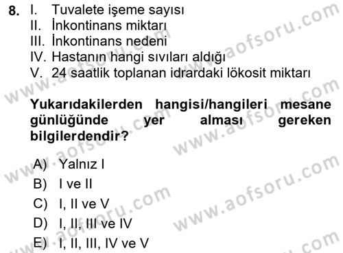 Yaşlılarda Görülebilecek Sorunlar Ve Bakım Hizmetleri Dersi 2023 - 2024 Yılı (Vize) Ara Sınav Soruları 8. Soru