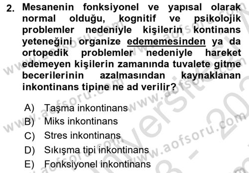 Yaşlılarda Görülebilecek Sorunlar Ve Bakım Hizmetleri Dersi 2023 - 2024 Yılı (Final) Dönem Sonu Sınav Soruları 2. Soru