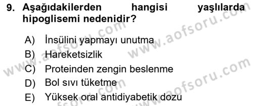 Yaşlılarda Görülebilecek Sorunlar Ve Bakım Hizmetleri Dersi 2023 - 2024 Yılı Yaz Okulu Sınav Soruları 9. Soru