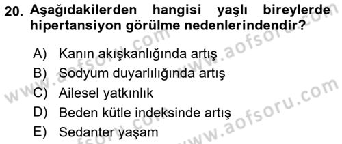 Yaşlılarda Görülebilecek Sorunlar Ve Bakım Hizmetleri Dersi 2025 - 2026 Yılı (Vize) Ara Sınav Soruları 20. Soru