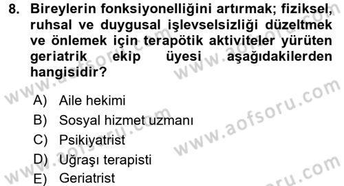 Psiko-Sosyal Rehabilitasyon Dersi 2016 - 2017 Yılı 3 Ders Sınav Soruları 8. Soru