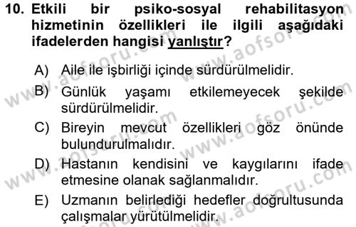 Psiko-Sosyal Rehabilitasyon Dersi 2016 - 2017 Yılı (Vize) Ara Sınav Soruları 10. Soru