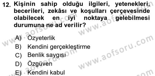 Psiko-Sosyal Rehabilitasyon Dersi 2016 - 2017 Yılı (Vize) Ara Sınav Soruları 12. Soru
