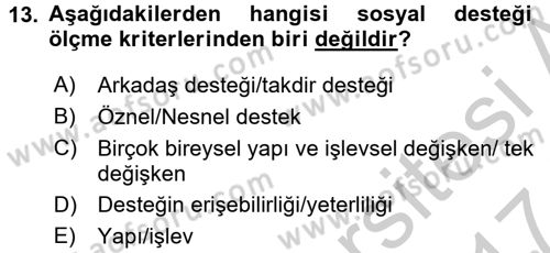 Psiko-Sosyal Rehabilitasyon Dersi 2016 - 2017 Yılı (Vize) Ara Sınav Soruları 13. Soru