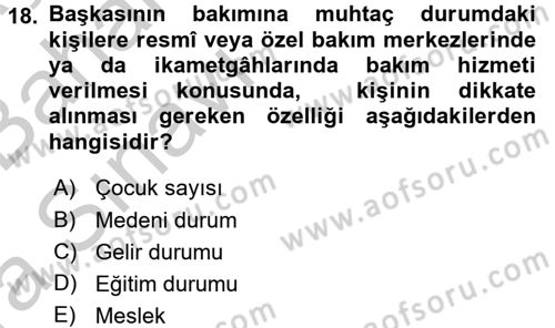 Psiko-Sosyal Rehabilitasyon Dersi 2016 - 2017 Yılı (Vize) Ara Sınav Soruları 18. Soru