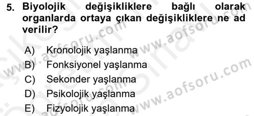 Psiko-Sosyal Rehabilitasyon Dersi 2017 - 2018 Yılı (Vize) Ara Sınav Soruları 5. Soru