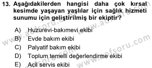 Psiko-Sosyal Rehabilitasyon Dersi 2017 - 2018 Yılı (Final) Dönem Sonu Sınav Soruları 13. Soru