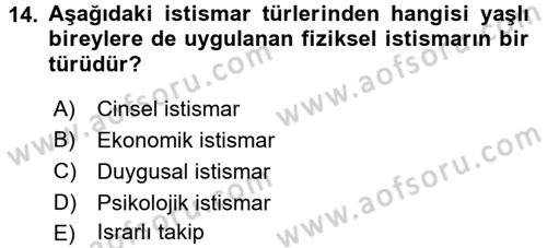 Psiko-Sosyal Rehabilitasyon Dersi 2017 - 2018 Yılı (Final) Dönem Sonu Sınav Soruları 14. Soru