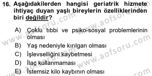 Psiko-Sosyal Rehabilitasyon Dersi 2017 - 2018 Yılı (Final) Dönem Sonu Sınav Soruları 16. Soru