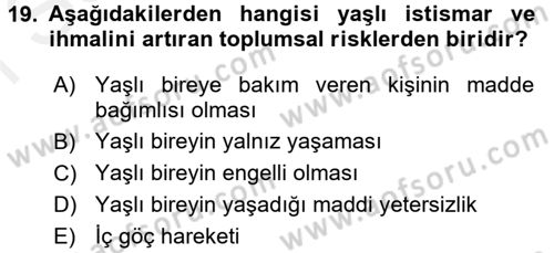 Psiko-Sosyal Rehabilitasyon Dersi 2017 - 2018 Yılı (Final) Dönem Sonu Sınav Soruları 19. Soru