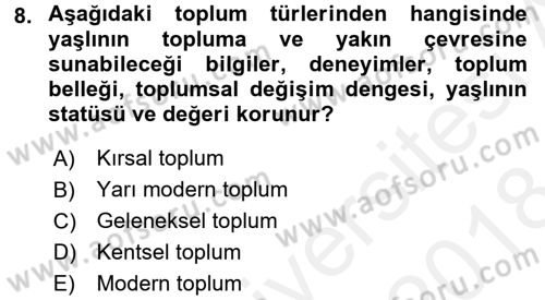 Psiko-Sosyal Rehabilitasyon Dersi 2017 - 2018 Yılı (Final) Dönem Sonu Sınav Soruları 8. Soru