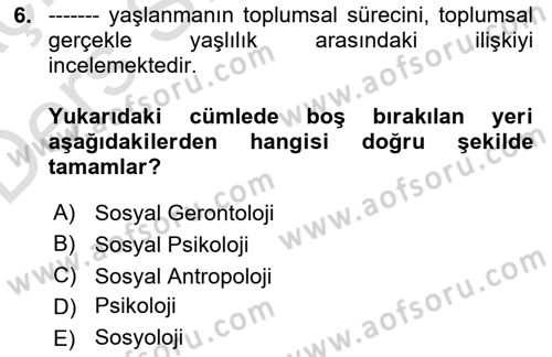 Psiko-Sosyal Rehabilitasyon Dersi 2018 - 2019 Yılı 3 Ders Sınav Soruları 6. Soru