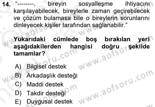 Psiko-Sosyal Rehabilitasyon Dersi 2018 - 2019 Yılı (Vize) Ara Sınav Soruları 14. Soru