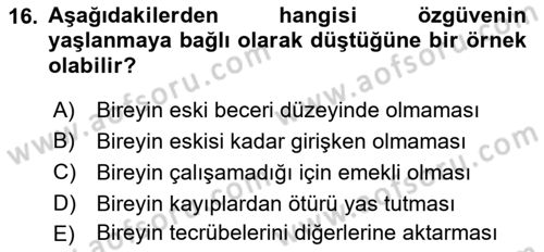 Psiko-Sosyal Rehabilitasyon Dersi 2018 - 2019 Yılı (Vize) Ara Sınav Soruları 16. Soru