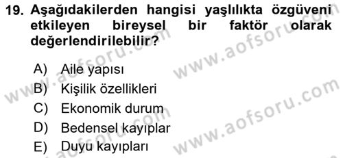 Psiko-Sosyal Rehabilitasyon Dersi 2018 - 2019 Yılı (Vize) Ara Sınav Soruları 19. Soru