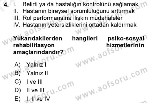 Psiko-Sosyal Rehabilitasyon Dersi 2018 - 2019 Yılı (Vize) Ara Sınav Soruları 4. Soru