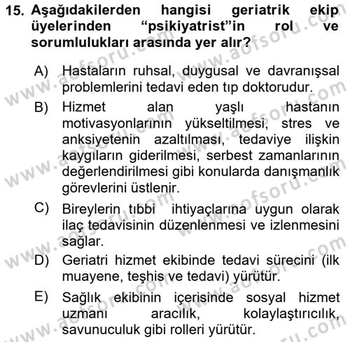 Psiko-Sosyal Rehabilitasyon Dersi 2018 - 2019 Yılı (Final) Dönem Sonu Sınav Soruları 15. Soru
