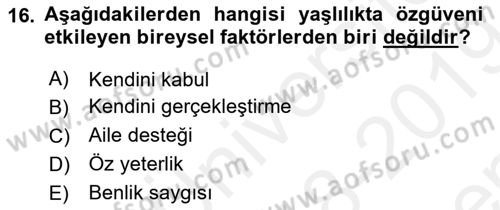 Psiko-Sosyal Rehabilitasyon Dersi 2018 - 2019 Yılı (Final) Dönem Sonu Sınav Soruları 16. Soru