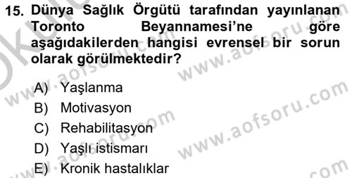 Psiko-Sosyal Rehabilitasyon Dersi 2018 - 2019 Yılı Yaz Okulu Sınav Soruları 15. Soru