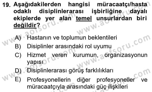Psiko-Sosyal Rehabilitasyon Dersi 2018 - 2019 Yılı Yaz Okulu Sınav Soruları 19. Soru