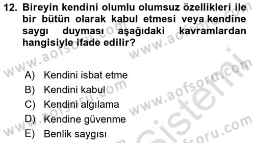 Psiko-Sosyal Rehabilitasyon Dersi 2020 - 2021 Yılı Yaz Okulu Sınav Soruları 12. Soru