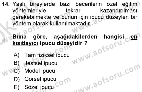 Psiko-Sosyal Rehabilitasyon Dersi 2020 - 2021 Yılı Yaz Okulu Sınav Soruları 14. Soru