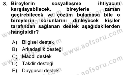 Psiko-Sosyal Rehabilitasyon Dersi 2020 - 2021 Yılı Yaz Okulu Sınav Soruları 8. Soru