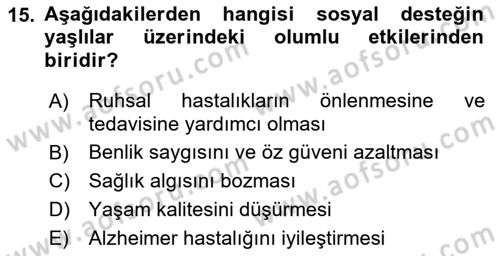 Psiko-Sosyal Rehabilitasyon Dersi 2021 - 2022 Yılı (Vize) Ara Sınav Soruları 15. Soru