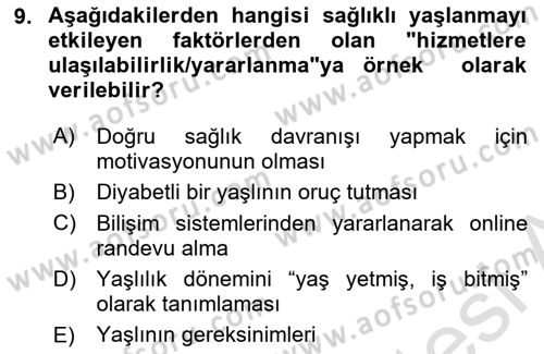 Psiko-Sosyal Rehabilitasyon Dersi 2021 - 2022 Yılı (Vize) Ara Sınav Soruları 9. Soru