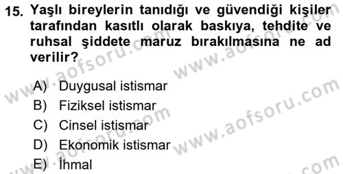 Psiko-Sosyal Rehabilitasyon Dersi 2021 - 2022 Yılı (Final) Dönem Sonu Sınav Soruları 15. Soru
