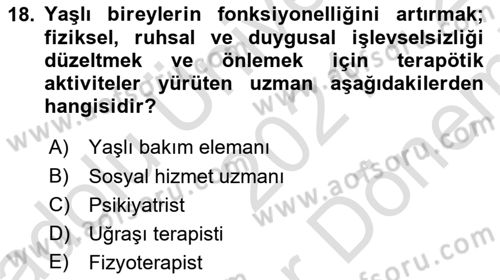Psiko-Sosyal Rehabilitasyon Dersi 2021 - 2022 Yılı (Final) Dönem Sonu Sınav Soruları 18. Soru