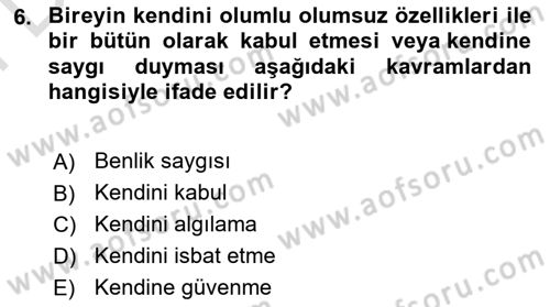 Psiko-Sosyal Rehabilitasyon Dersi 2021 - 2022 Yılı (Final) Dönem Sonu Sınav Soruları 6. Soru