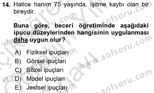 Psiko-Sosyal Rehabilitasyon Dersi 2021 - 2022 Yılı Yaz Okulu Sınav Soruları 14. Soru