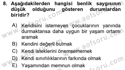 Psiko-Sosyal Rehabilitasyon Dersi 2021 - 2022 Yılı Yaz Okulu Sınav Soruları 8. Soru