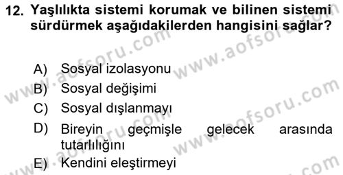 Psiko-Sosyal Rehabilitasyon Dersi 2022 - 2023 Yılı Yaz Okulu Sınav Soruları 12. Soru