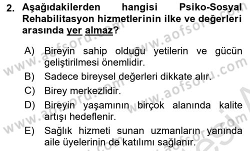 Psiko-Sosyal Rehabilitasyon Dersi 2022 - 2023 Yılı Yaz Okulu Sınav Soruları 2. Soru