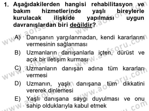 Psiko-Sosyal Rehabilitasyon Dersi 2023 - 2024 Yılı (Vize) Ara Sınav Soruları 1. Soru