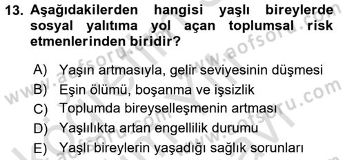 Psiko-Sosyal Rehabilitasyon Dersi 2023 - 2024 Yılı (Vize) Ara Sınav Soruları 13. Soru