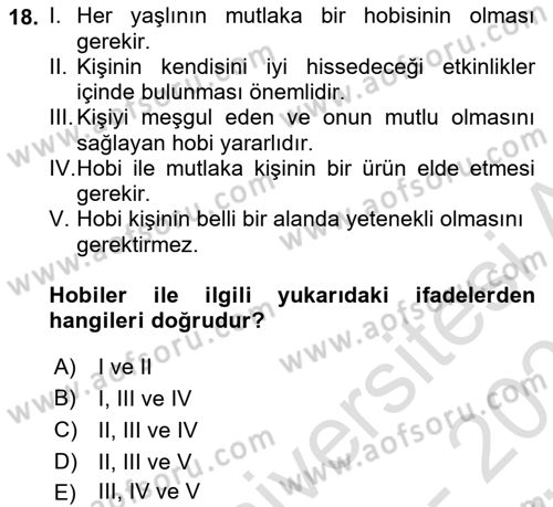 Psiko-Sosyal Rehabilitasyon Dersi 2023 - 2024 Yılı (Vize) Ara Sınav Soruları 18. Soru