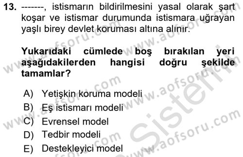 Psiko-Sosyal Rehabilitasyon Dersi 2023 - 2024 Yılı (Final) Dönem Sonu Sınav Soruları 13. Soru