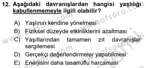 Psiko-Sosyal Rehabilitasyon Dersi 2023 - 2024 Yılı Yaz Okulu Sınav Soruları 12. Soru