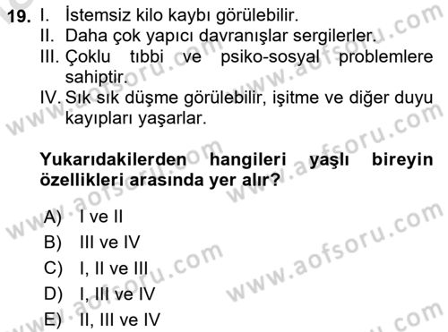 Psiko-Sosyal Rehabilitasyon Dersi 2023 - 2024 Yılı Yaz Okulu Sınav Soruları 19. Soru