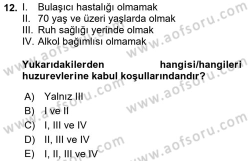 Psiko-Sosyal Rehabilitasyon Dersi 2024 - 2025 Yılı (Vize) Ara Sınav Soruları 12. Soru